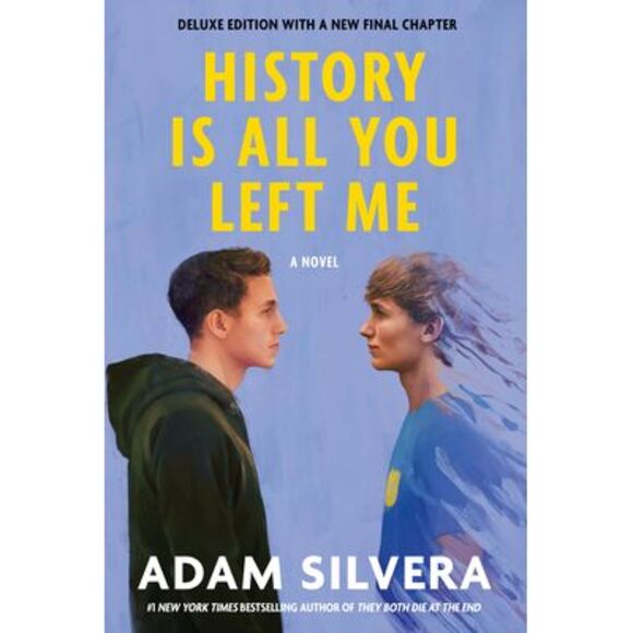 History Is All You Left Me (Deluxe Edition) -- Adam Silvera - Picture 1 of 1